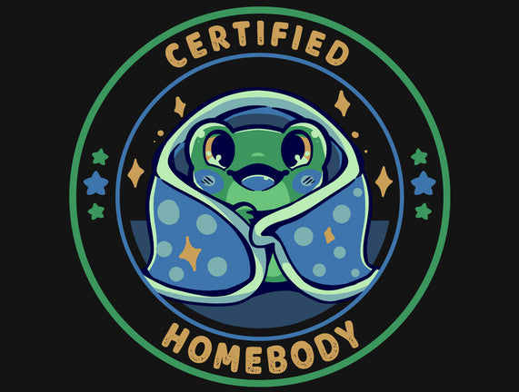 Certified Homebody
