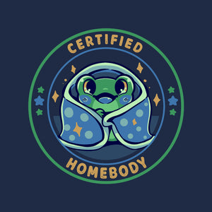 Certified Homebody