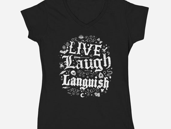 Live Laugh Languish