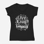Live Laugh Languish-Womens-V-Neck-Tee-Nemons