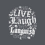 Live Laugh Languish-None-Adjustable Tote-Bag-Nemons