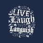 Live Laugh Languish-None-Adjustable Tote-Bag-Nemons