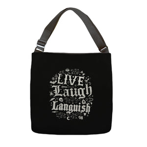 Live Laugh Languish