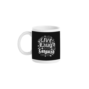 Live Laugh Languish