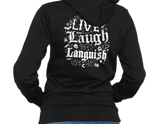 Live Laugh Languish