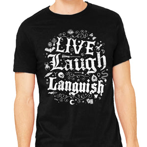 Live Laugh Languish