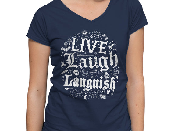 Live Laugh Languish
