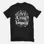 Live Laugh Languish-Mens-Basic-Tee-Nemons