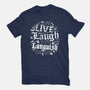 Live Laugh Languish-Womens-Fitted-Tee-Nemons