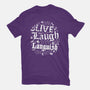 Live Laugh Languish-Mens-Basic-Tee-Nemons