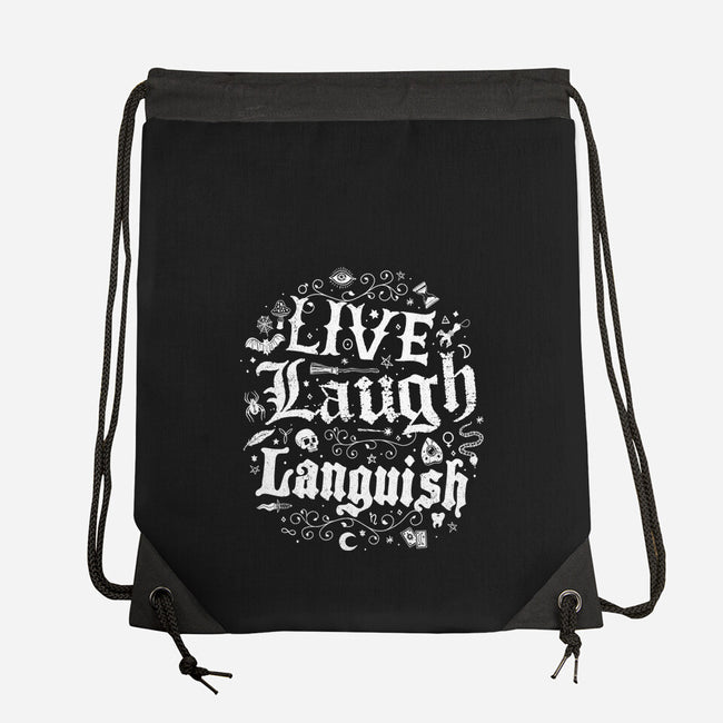 Live Laugh Languish-None-Drawstring-Bag-Nemons
