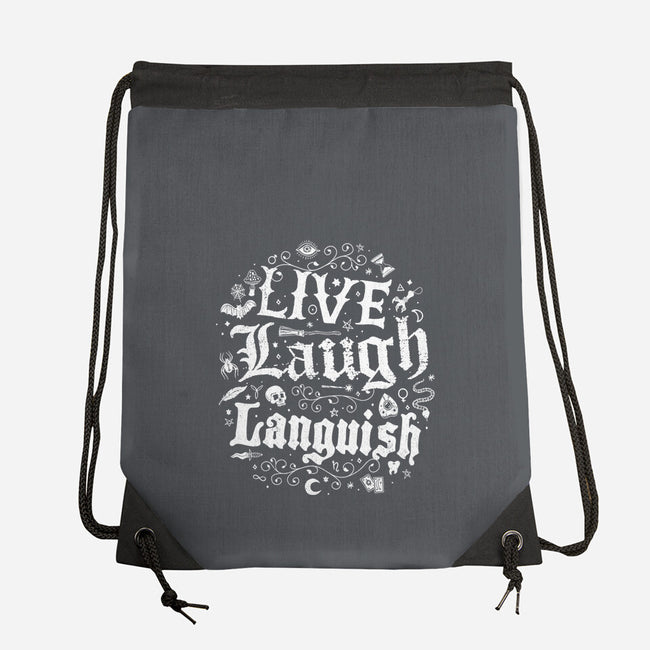 Live Laugh Languish-None-Drawstring-Bag-Nemons