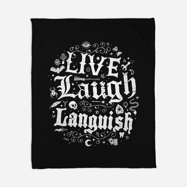 Live Laugh Languish-None-Fleece-Blanket-Nemons