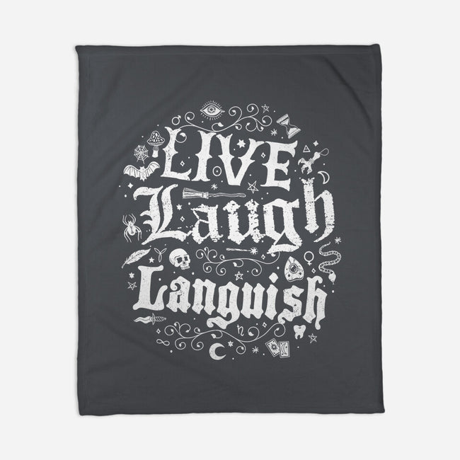 Live Laugh Languish-None-Fleece-Blanket-Nemons