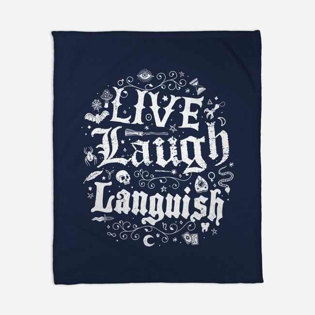 Live Laugh Languish-None-Fleece-Blanket-Nemons
