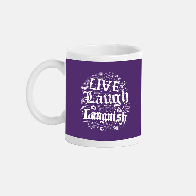 Live Laugh Languish-None-Mug-Drinkware-Nemons
