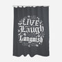 Live Laugh Languish-None-Polyester-Shower Curtain-Nemons