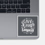 Live Laugh Languish-None-Glossy-Sticker-Nemons