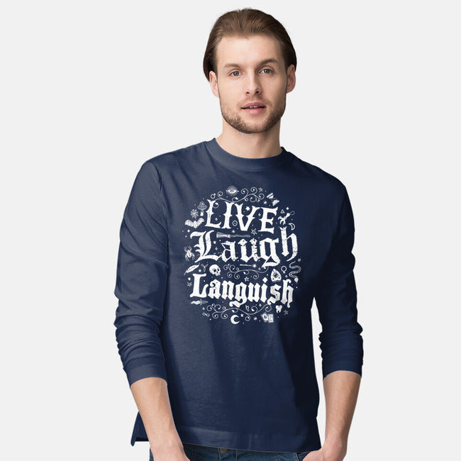 Live Laugh Languish-Mens-Long Sleeved-Tee-Nemons