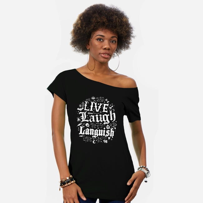 Live Laugh Languish-Womens-Off Shoulder-Tee-Nemons