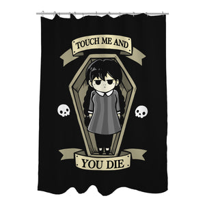 Touch Me And You Die
