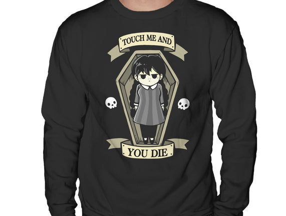 Touch Me And You Die