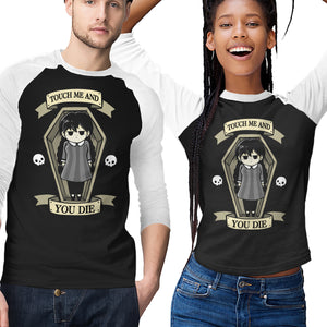 Touch Me And You Die