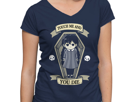 Touch Me And You Die