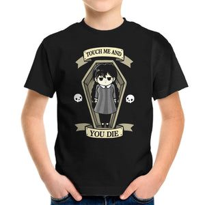 Touch Me And You Die