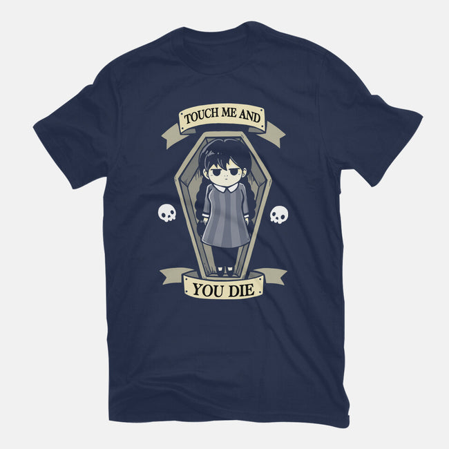 Touch Me And You Die-Mens-Basic-Tee-Vallina84