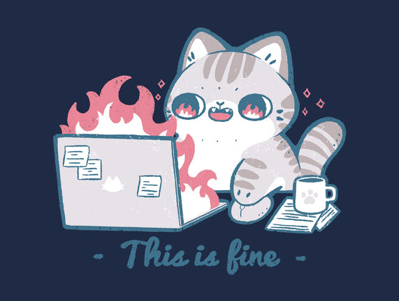 This Is Fine Cat Working