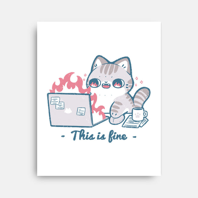 This Is Fine Cat Working-None-Stretched-Canvas-xMorfina
