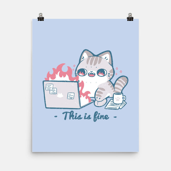 This Is Fine Cat Working-None-Matte-Poster-xMorfina