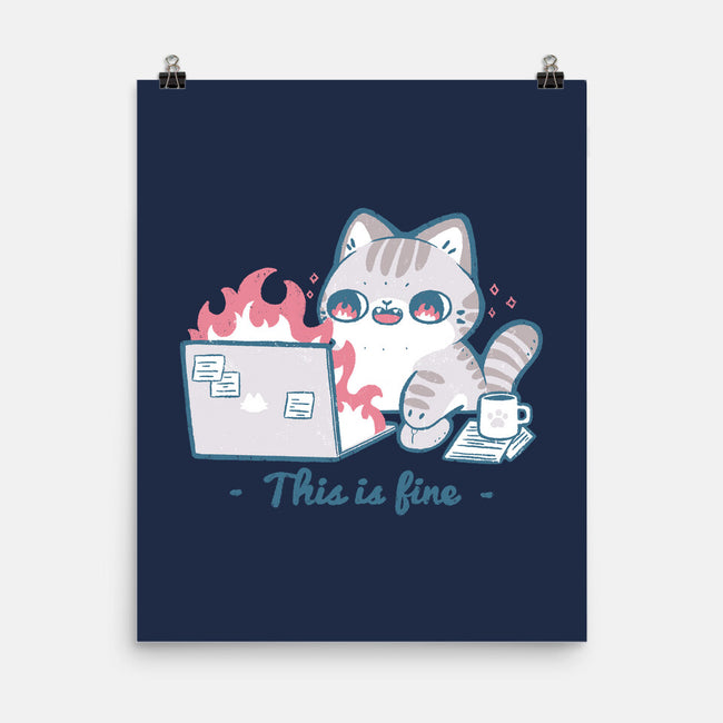 This Is Fine Cat Working-None-Matte-Poster-xMorfina