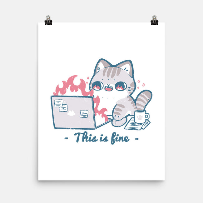 This Is Fine Cat Working-None-Matte-Poster-xMorfina