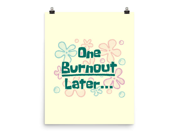 One Burnout Later
