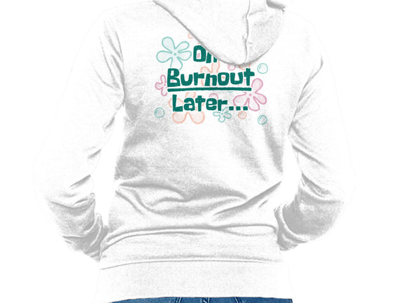 One Burnout Later
