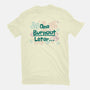One Burnout Later-Mens-Basic-Tee-xMorfina
