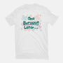 One Burnout Later-Mens-Basic-Tee-xMorfina