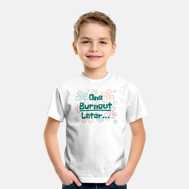 One Burnout Later-Youth-Basic-Tee-xMorfina