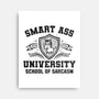 Smart Ass University-None-Stretched-Canvas-kg07