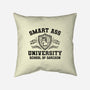 Smart Ass University-None-Removable Cover w Insert-Throw Pillow-kg07