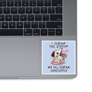 We All Scream Constantly