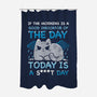 Good Indicator Of The Day-None-Polyester-Shower Curtain-Vallina84