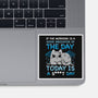 Good Indicator Of The Day-None-Glossy-Sticker-Vallina84
