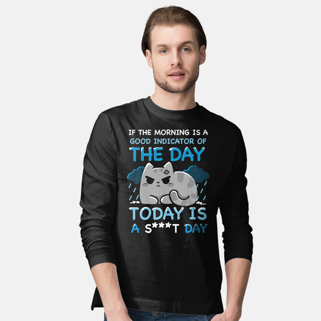 Good Indicator Of The Day-Mens-Long Sleeved-Tee-Vallina84