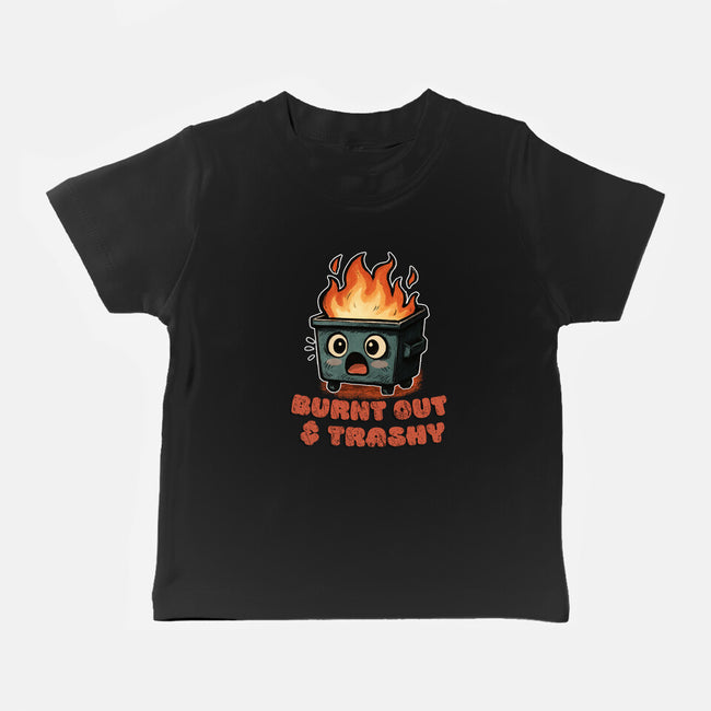 Burnt Out And Trashy-Baby-Basic-Tee-Lorets