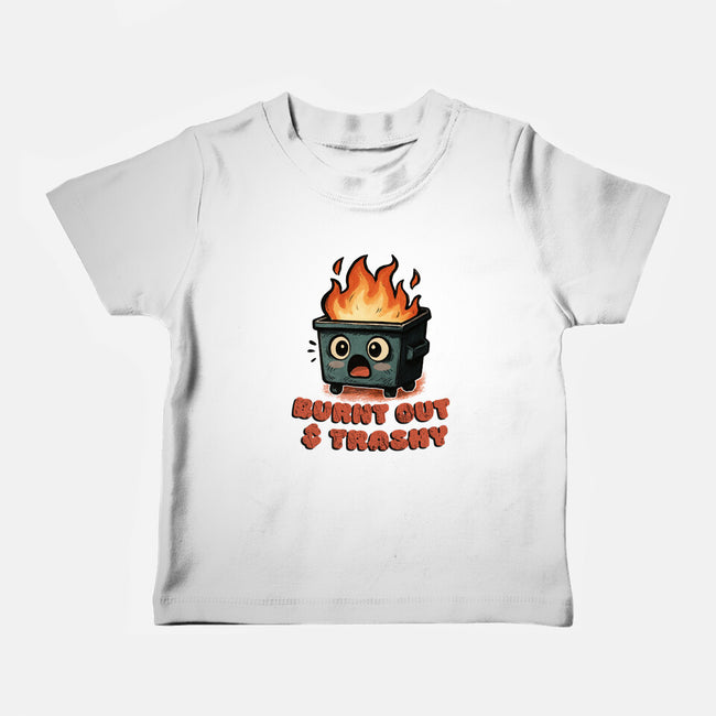 Burnt Out And Trashy-Baby-Basic-Tee-Lorets