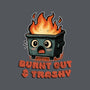 Burnt Out And Trashy-Unisex-Pullover-Sweatshirt-Lorets