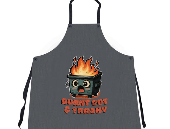 Burnt Out And Trashy